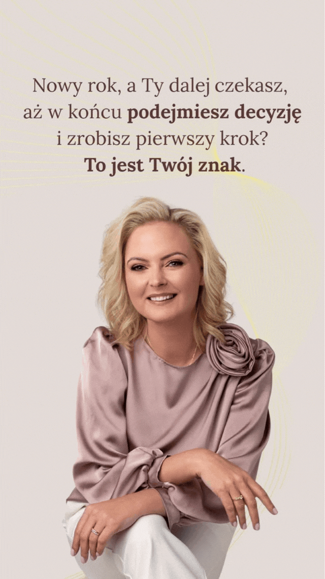 Nowy-Kolejny rok, a Ty dalej czekasz? To jest Twój znak - Agnieszka Wójtowicz